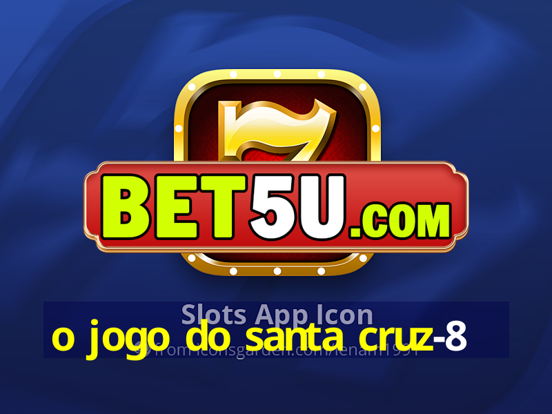 o jogo do santa cruz